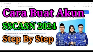 Cara Buat Akun  SSCASN 2024  Step By Step [upl. by Cavan]