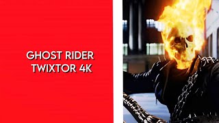 Ghost Rider  twixtor [upl. by Jollenta]