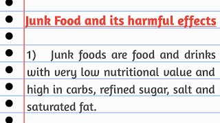 Essay on Junk Food and its harmful effects in English  Junk food and its Disadvantages  Junk food [upl. by Delsman852]