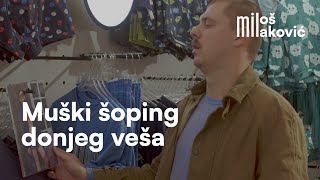 Muški šoping donjeg veša [upl. by Anytsirk]