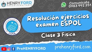 ✅ Clase 3  Física Examen admisión ESPOL 2023 [upl. by Stalder]