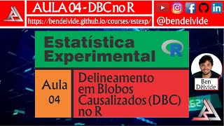 Estatística Experimental  Aula 04  Delineamento em Blocos Casualizados DBC no R [upl. by Araz]