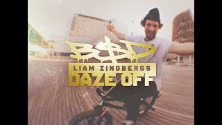 BSD BMX  Liam Zingbergs  Daze Off [upl. by Alamac297]