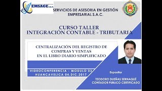 Centralización del Registro de Compras y Ventas en el Diario Simplificado Parte 1 [upl. by Lednahc233]