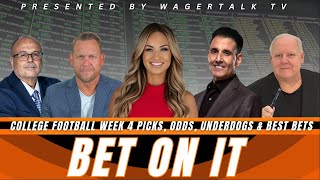 Bet On It  College Football Week 4 Picks and Predictions Vegas Odds Barking Dogs and Best Bets [upl. by Placido]