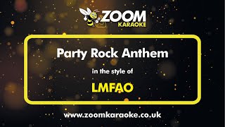 LMFAO  Party Rock Anthem  Karaoke Version from Zoom Karaoke [upl. by Amliv]