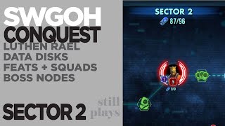 CONQUEST 15  SECTOR 2  Data Disks  Feats Progress Squads  Boss Nodes  Approach SWGOH [upl. by Reham800]