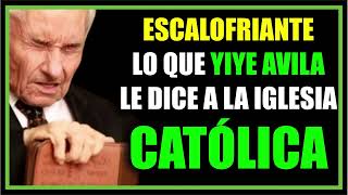 LOS CATÓLICOS TIENEN QUE ARREPENTIRSEYiye Avila  Suscríbete  👇👇👇 [upl. by Berkeley768]