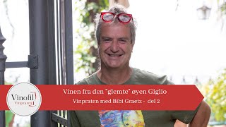 Bibi Graetz  Vinen fra den quotglemtequot øyen Giglio  del 2 [upl. by Alrak899]