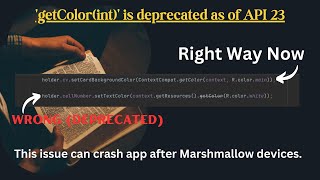 getColorint is deprecated as of API 23 quotMarshmallowquot Android 60 [upl. by Leslee879]