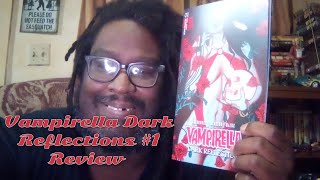 Vampirella Dark Reflections 1 Review Dynamite Comics [upl. by Kwan]