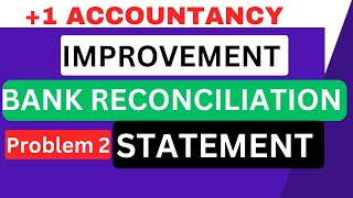 💥Problem 2💥Bank Reconciliation Statementപെട്ടെന്ന് പഠിക്കാംAccountancyPlus One [upl. by Idac]