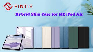 Fintie Hybrid Slim Case for M2 iPad Air 2024  Worth A Try [upl. by Nelson]