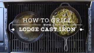 How to Grill with Lodge Cast Iron [upl. by Kristoforo136]