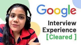 GOOGLE INTERNSHIP INTERVIEW EXPERIENCE 🔥 CLEARED  ROUND  1 [upl. by Lizzie]