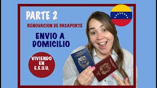 Pasaporte Venezolano ENVIO a DOMICILIO PARTE 2  RENOVACION [upl. by Evania]