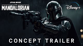 The Mandalorian amp Grogu Concept Trailer  Star Wars amp Disney 4K 2025 [upl. by Ynez209]