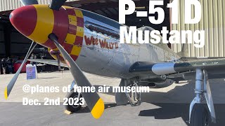 P51D Mustang at Planes of Fame Air Museum [upl. by Hsotnas]