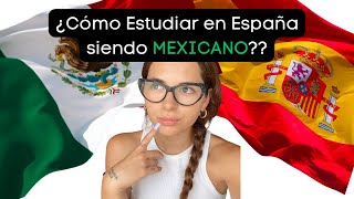 👉 ¿Cómo Estudiar en España siendo Mexicano 🇲🇽 PASO A PASO [upl. by Korie280]