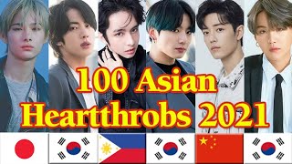 100 Asian Heartthrobs 2021  We Have a New Winner [upl. by Vescuso]