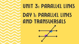 Lesson 31 Parallel Lines and Transversals  Accelerated Geometry [upl. by Sontag]