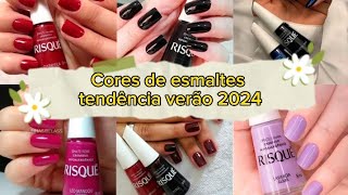 CORES DE ESMALTES TENDÊNCIA VERÃO 2024 [upl. by Tyrone324]