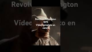 revolver Remington 1875 remington history reddeadredemption salvajeoeste western gun weapon [upl. by Rab708]