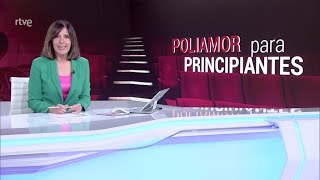 POLIAMOR PARA PRINCIPIANTES  Reportaje en el Telediario de TVE [upl. by Bergman]