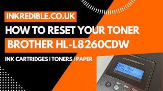 Brother HLL8260CDW Toner Reset TN421 and TN423 [upl. by Zechariah]