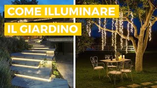 ILLUMINAZIONE GIARDINO 7 elementi da valorizzare [upl. by Nivrehs35]