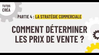 Les Tutos Créa  Comment déterminer les prix de vente [upl. by Conal372]