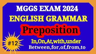 English Grammar Topic Prepositions Class12 MGGS exam 2024 InAtOnofforfromwithunderbehin [upl. by Lark807]