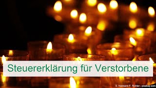 Steuererklärung für Verstorbene [upl. by Eycal259]