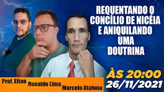 TROCANDO IDEIA quotREQUENTANDO O CONCÍLIO DE NICÉIA E ANIQUILANDO UMA DOUTRINAquot  Arena Apologética [upl. by Halas]