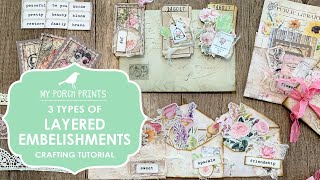 Layered Embellishments Tutorial  Junk Journal  My Porch Prints  Ephemera Ideas  Hidden Paperclip [upl. by Tildi]