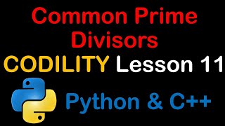 Common Prime Divisors in Python and C Codility Solutions Lesson 12 [upl. by Marva]