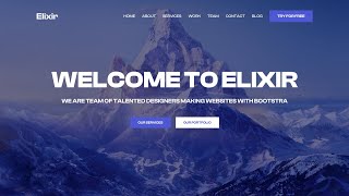 Elixir — Bootstrap Landing Page  How to make a responsive website using HTML CSS and Bootstrap [upl. by Yrtneg]