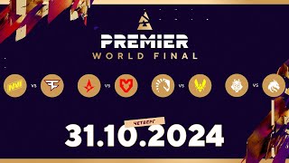 RU BLAST Premier World Final 2024  День 2 [upl. by Goodden]