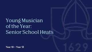 Chigwell School Young Musician of the Year  Senior School Heats  Tuesday 13 July 2021 [upl. by Mile526]