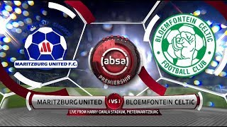 Absa Premiership 201819  Maritzburg United vs Bloemfontein Celtic [upl. by Ellecrag]