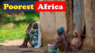 10 Poorest Countries in Africa 2024 [upl. by Hanser]