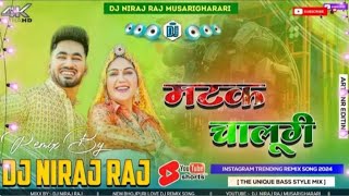 Matak Chalungi Dj Remix Hard Bass  Sapna Choudhary  Vibration Mix  Dj Niraj Raj haryanvi​ song​ [upl. by Yelbmik378]