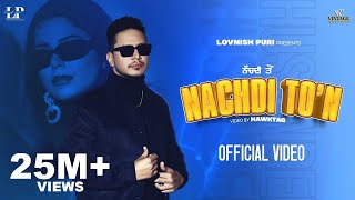 Nachdi To’n Official Video Hustinder  Desi Crew  Vintage Records  Punjabi Songs 2023 [upl. by Jada]