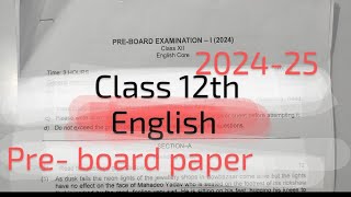 class 12th English pre board exam paper 202425 13 November 202425 [upl. by Jill]