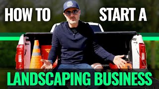 How to Start a Landscaping Business For Beginners [upl. by Domenic594]