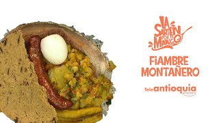 Fiambre Montañero  La Sartén por el Mango  Teleantioquia [upl. by Edmee]