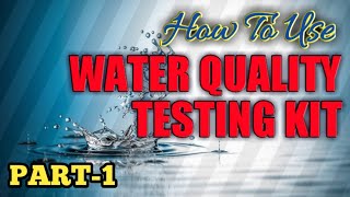 How to Use WATER QUALITY TESTING FIELD KIT  PART1 [upl. by Arda]