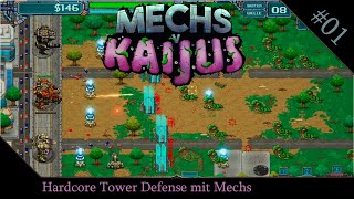 01 Hardcore Tower Defense Betonung auf HARDCORE  Mechs V Kaijus [upl. by Jerrilee]