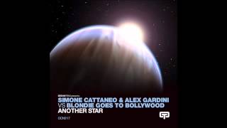 Simone Cattaneo amp Alex Gardini vs Blondie Goes To BollywoodAnother Star Cattaneo amp Gardini Dub [upl. by Giguere]