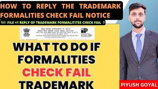 trademark formalities check fail  How to reply the trademark formalities check fail [upl. by Levy]